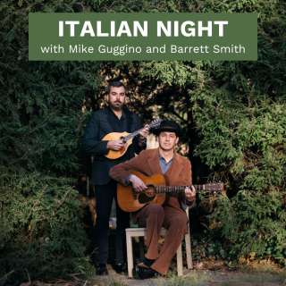 ITALIAN NIGHT CONCERT - Mike Guggino and Barrett Smith