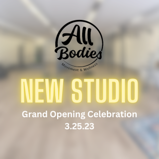 All Bodies Movement and Wellness New Studio Grand Opening