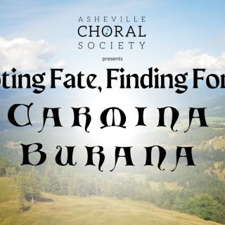 Tempting Fate, Finding Fortune: Carmina Burana