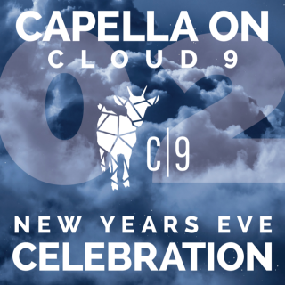 Capella on Cloud 9 NYE Celebration