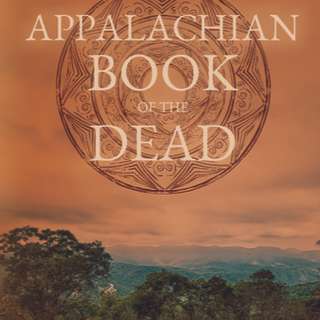 Book Club Discussion and Author Presentation: Appalachian Book of the Dead with Dale Neal