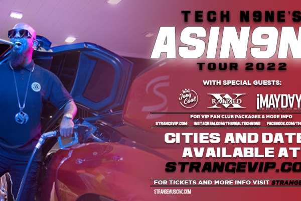 TECH N9NE'S ASIN9NE TOUR 2022 - HOUSTON, TX