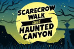 2026 Scarecrow Walk & Haunted Canyon