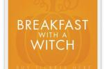 2026 Breakfast with a Witch: The Great Witches Bake Off Breakfast