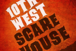 10th West Scare House - 2026 10th West Scare House - 2026