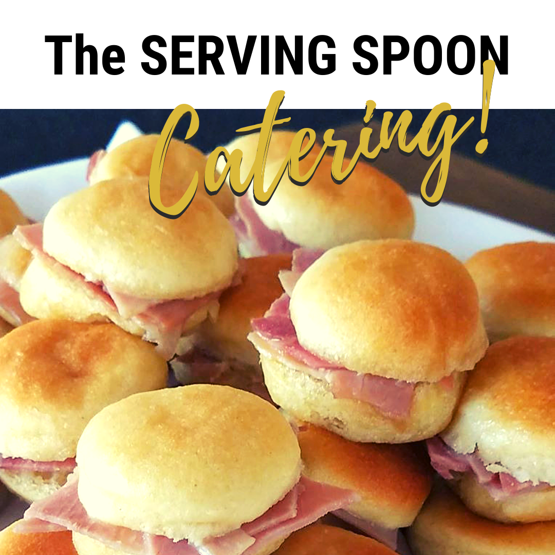 The Serving Spoon caterers are famous for their ham biscuits, call for menus.