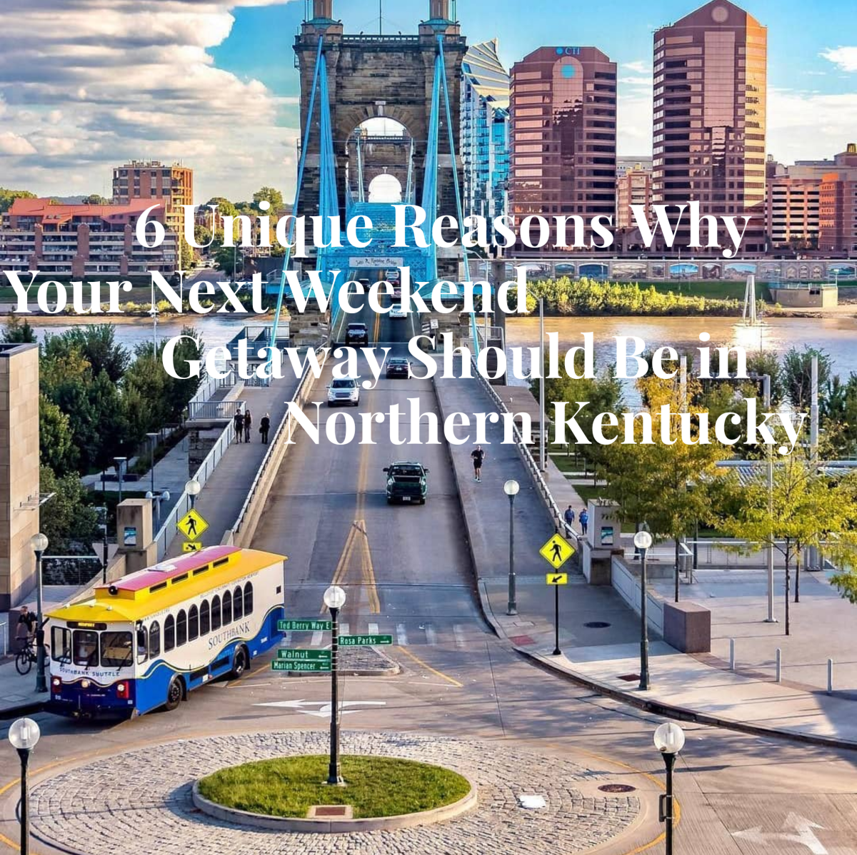6 Unique Reason to Stay in NKY