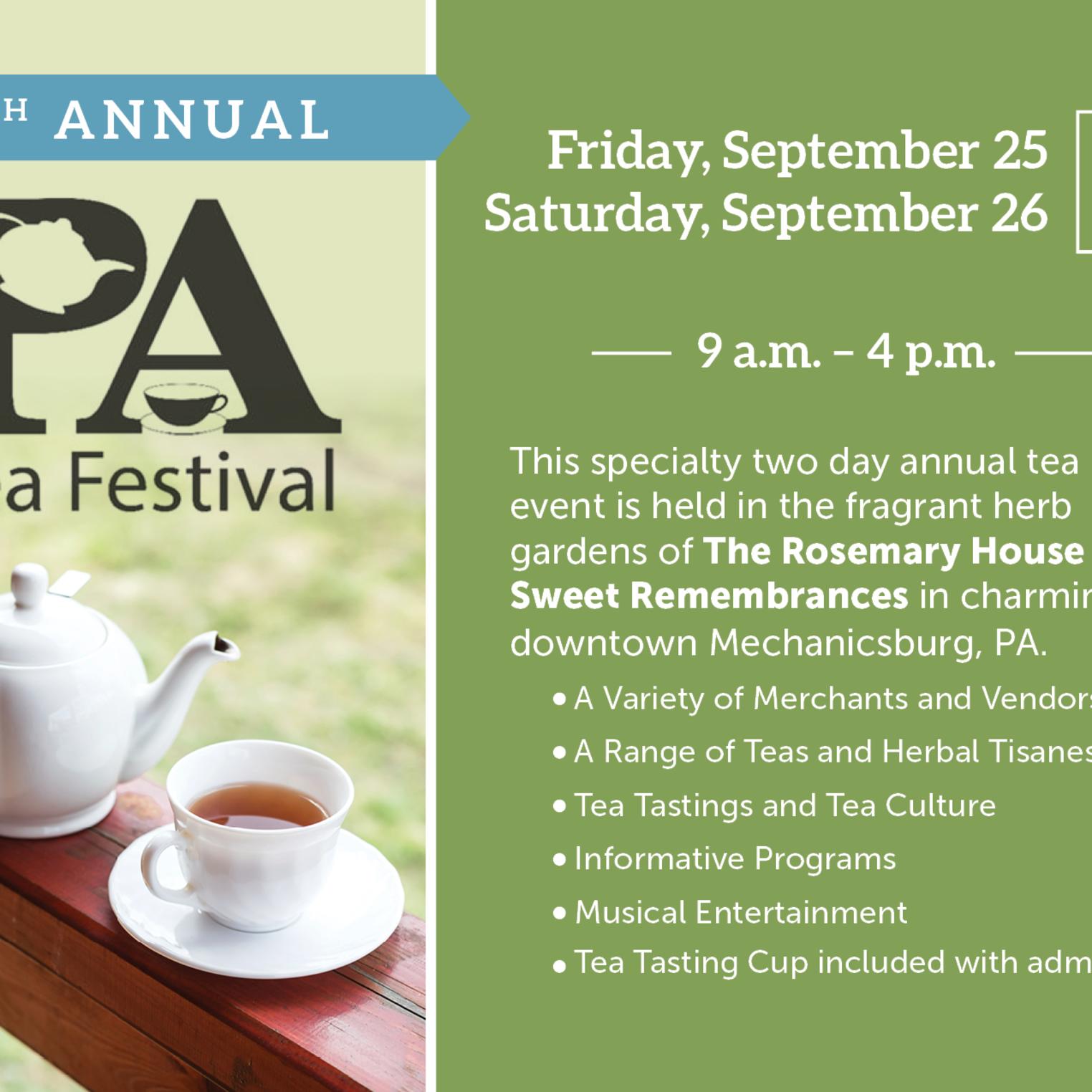 Canceled 4th Annual Pennsylvania Tea Festival 9 25 20 9 26 20 Mechanicsburg Pa