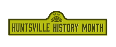 Huntsville History Month - horizontal