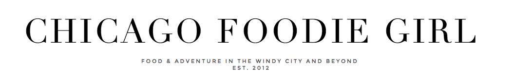 Chicago Foodie Girl