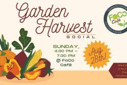 FoCo Cafe Garden Harvest Social