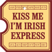 Kiss Me I'm Irish Express