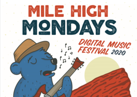 Mile High Mondays Digital Music Festival