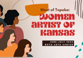 West of Topeka: Women Artists of Kansas