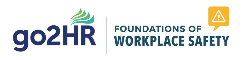 go2HR Foundations of Workplace Safety Logo