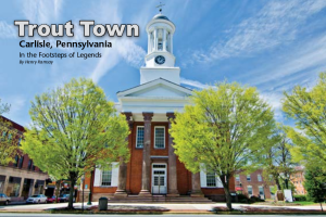 Trout Town article