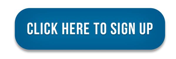 Sign Up Here Button