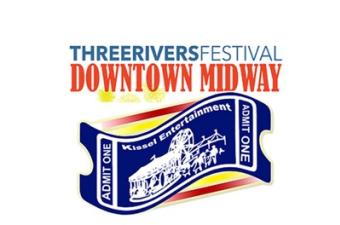 Three Rivers Festival - DOWNTOWN MIDWAY