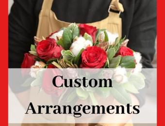 Custom Arrangements
