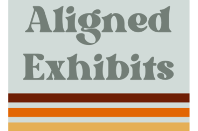 Aligned Exhibits