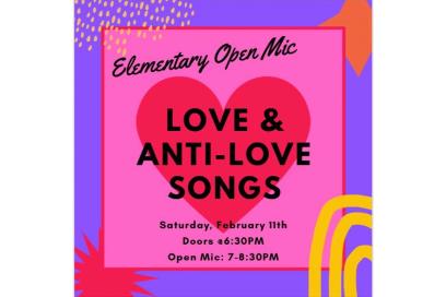 Elementary Open Mic Night: Love & Anti-Love Songs