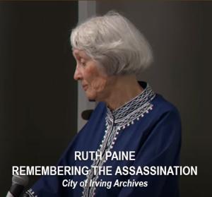 Ruth Paine Remembering