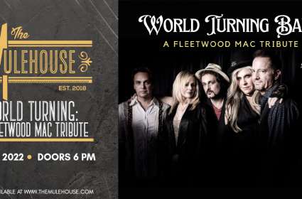 World Turning: A Fleetwood Mac Tribute at The Mulehouse