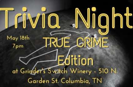 True Crime Trivia Night at Grinder's Switch Winery