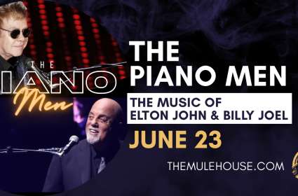 The Piano Men • Music of Elton John & Billy Joel • at The Mulehouse