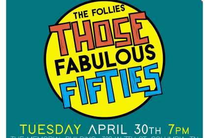The Follies | Those Fabulous Fifties