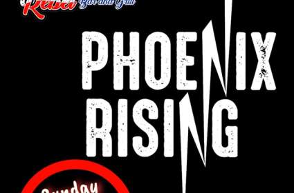 Phoenix Rising Live at the Rebel