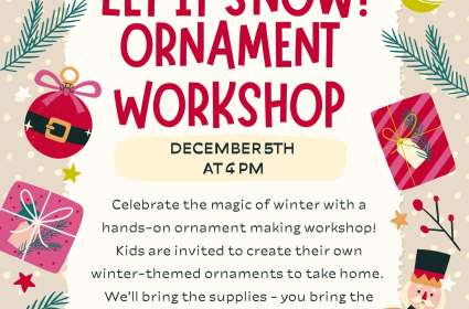 Let It Snow - Ornament Workshop