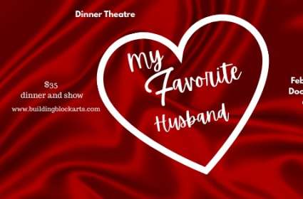 Dinner Theatre, My Favorite Husband