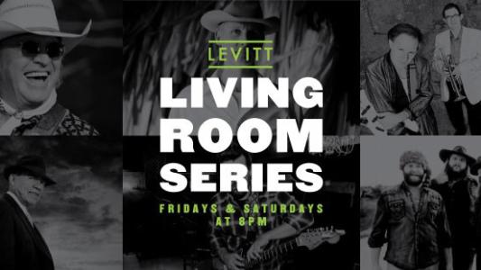 Levitt Pavilion living room series graphic. Text says, "Levitt, Living Room Series, Fridays & Saturdays at 8 PM"