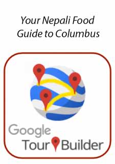 Nepali Food Guide to Columbus - Google Tour Builder Link