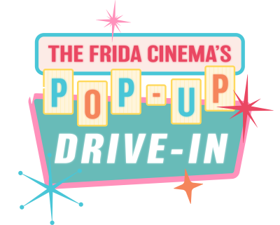 Frida Cinema Pop-Up Drive In Banner