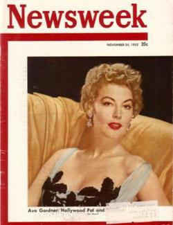 Ava Gardner appears on the cover of Newsweek, 1952.