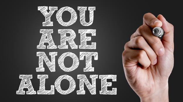 You Are Not Alone