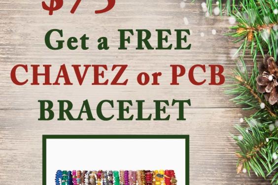 FREE PCB  or CHAVEZ BRACELET BLK FRI-YAY DEAL