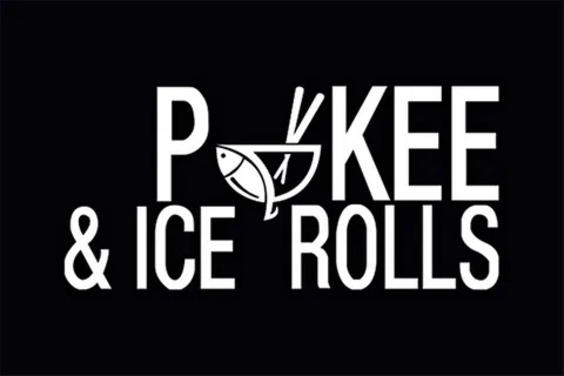 Pokee & Ice Rolls
