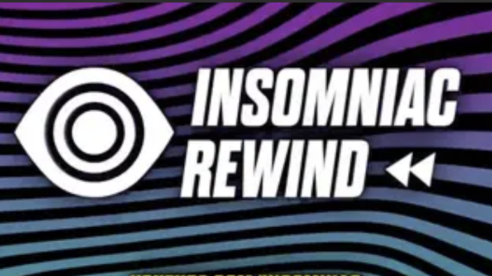 Insomniac Rewind Staycation
