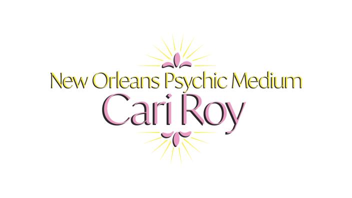New Orleans Psychic Medium Cari Roy