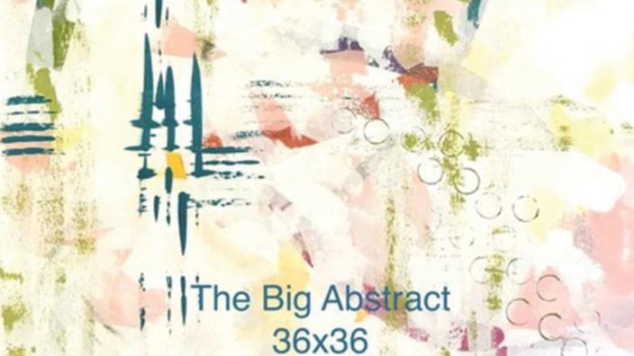 The Big Abstract 36x36 Painting Workshop Visit Stillwater