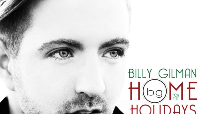 Billy Gilman: Home for the Holidays