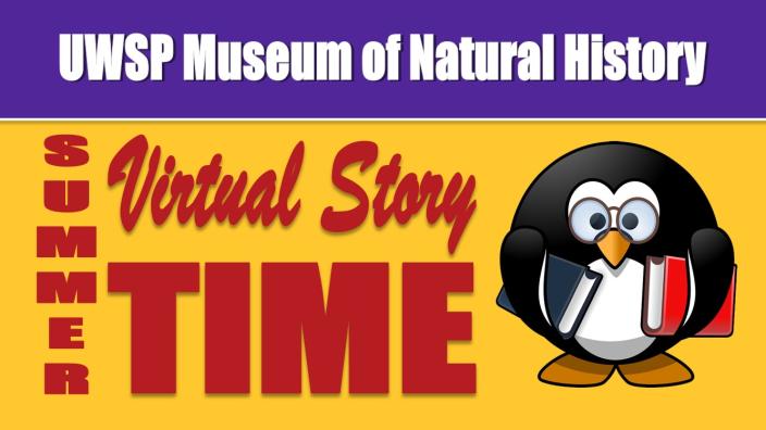 Uwsp Museum Of Natural History Summer Virtual Story Time