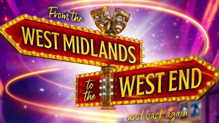 From The West Midlands to The West End! And Back Again! at The Old Joint Stock Pub and Theatre
