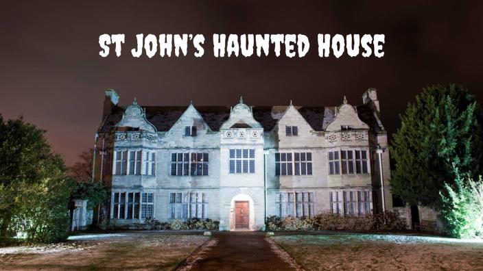 St John's Haunted House at St John's House