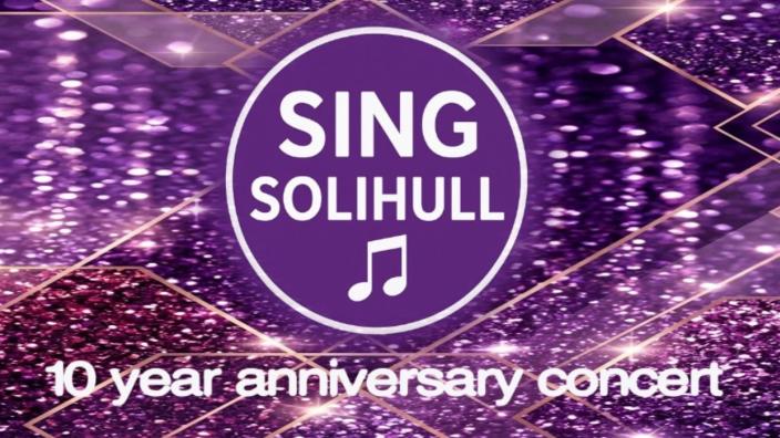 Sing Solihull present You Raise Me Up: 10th Anniversary Concert at The Core Theatre Solihull