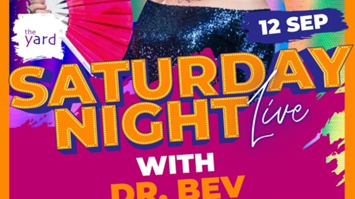 Saturday Night Live: Dr Bev at The Yard Coventry