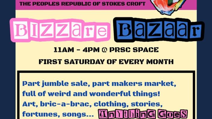 Bizarre Bazaar Market at People's Republic of Stoke Croft at Hillgrove Street